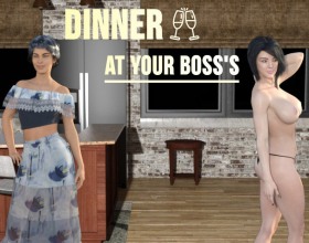 Dinner at your Boss’s Dinner at your Boss’s